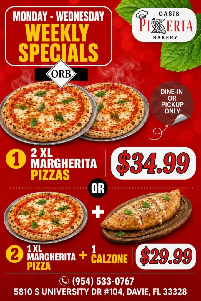 Monday-Wednesday Specials: 2XL Marg Pizzas for $34.99 or 1XL Marg Pizza + 1 Calzone for $29.99